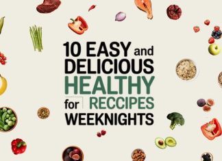 10-Easy-and-Delicious-Healthy-Recipes-for-Busy-Weeknights